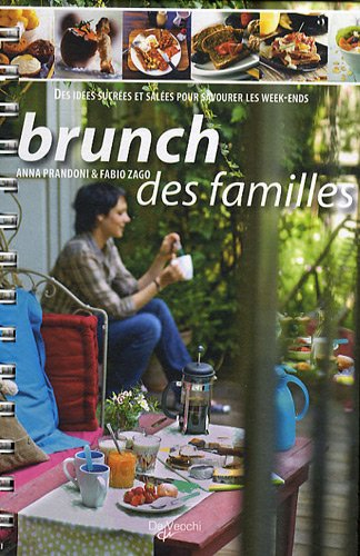 Le brunch des familles : des idées sucrées et salées pour savourer les week-ends