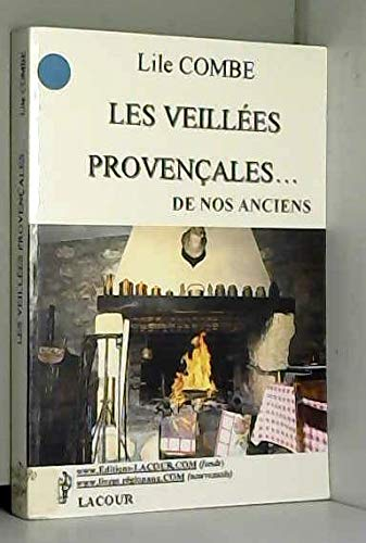 Les veillées provençales de nos anciens