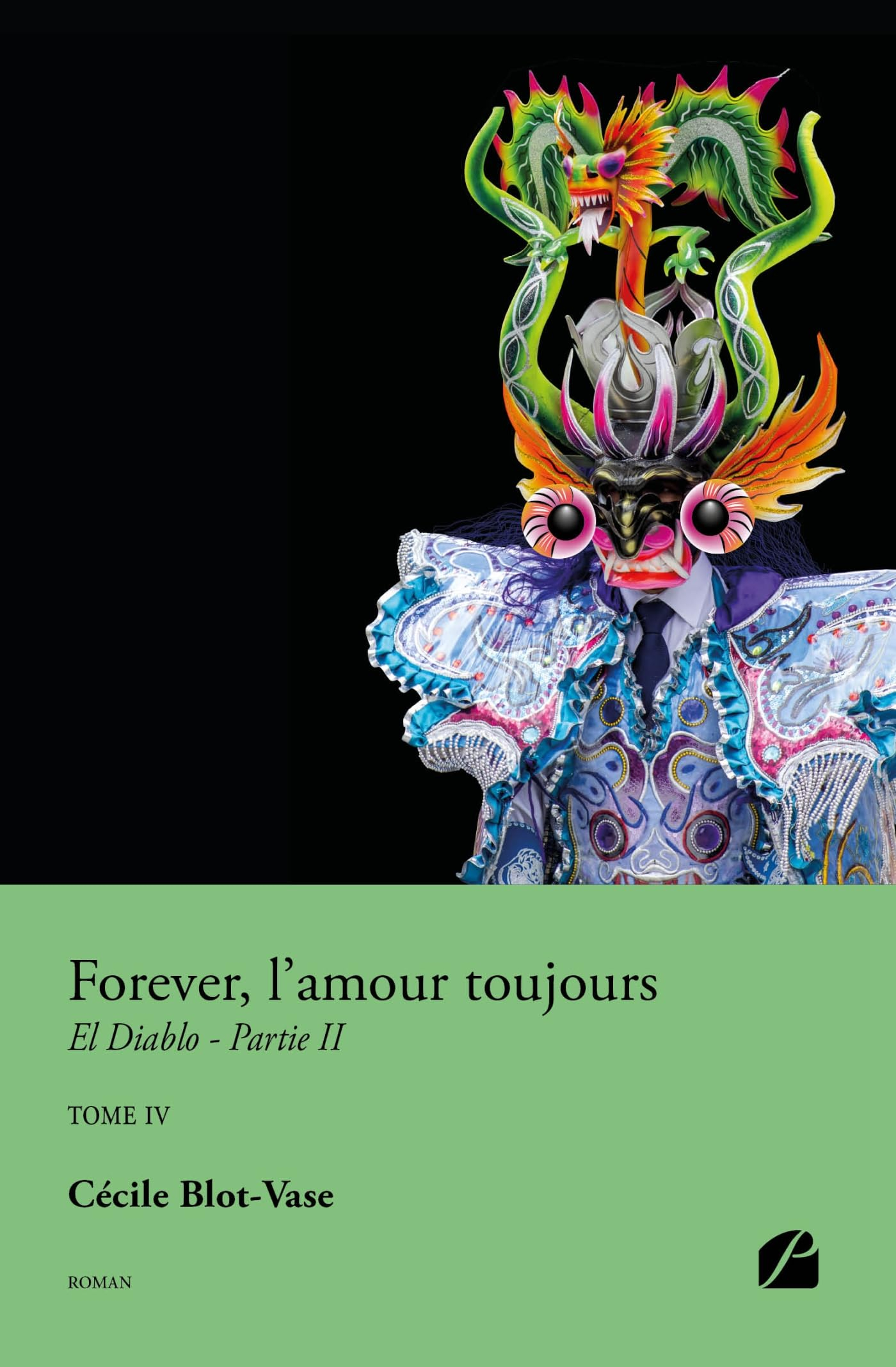 Forever, l'amour toujours : Tome IV : El Diablo - Partie II