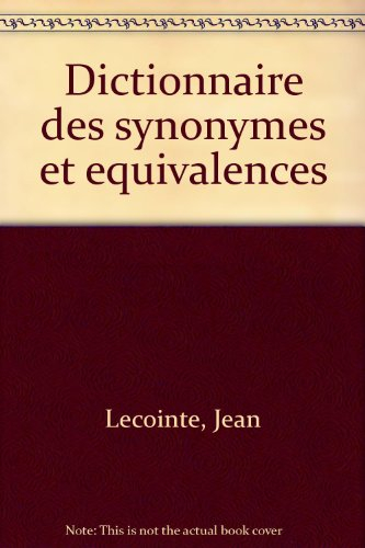 dictionnaire des synonymes et des équivalences