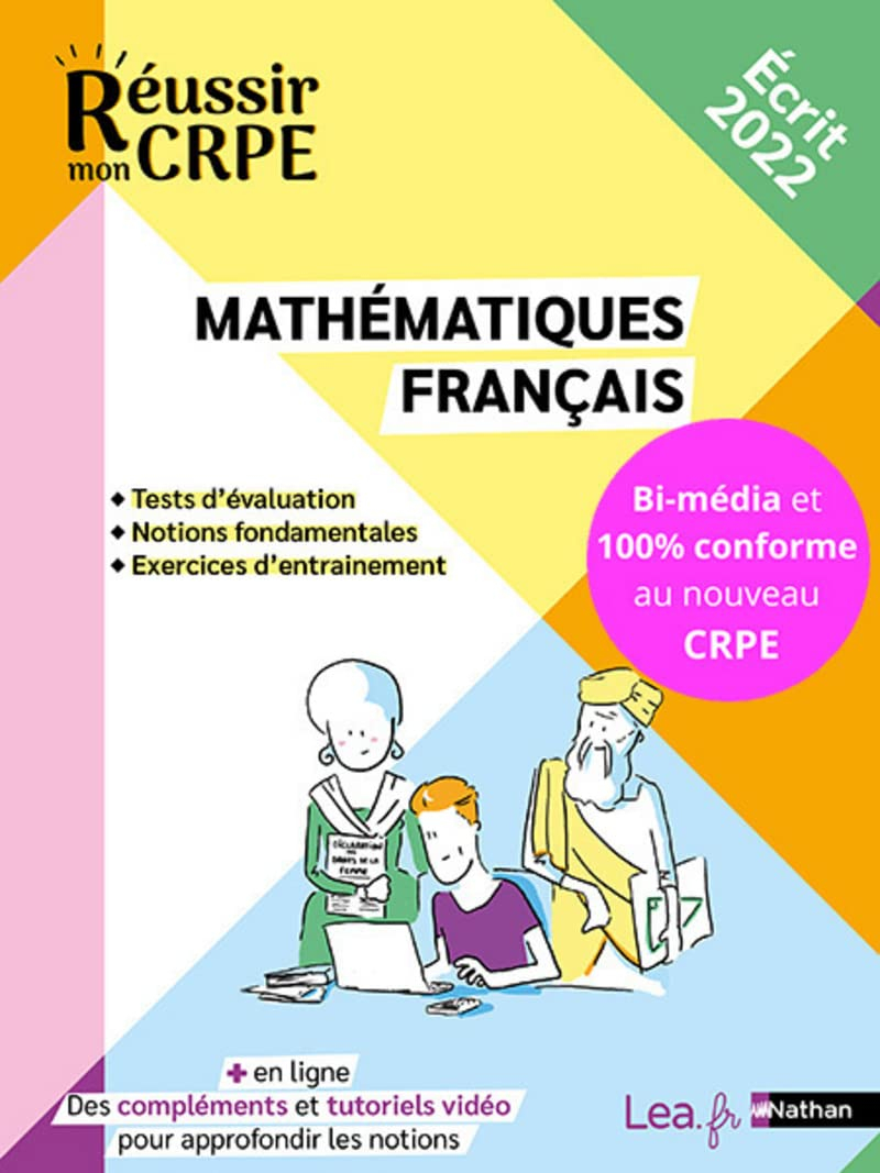 Mathématiques, français : tests d'évaluation, notions fondamentales, exercices d'entraînement : écri