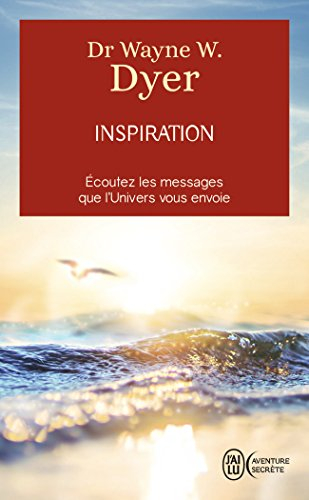 Inspiration : l'appel de votre vie