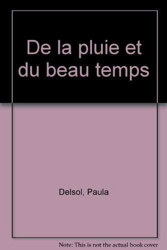 De la pluie et du beau temps