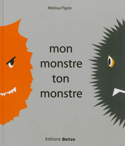 Mon monstre, ton monstre