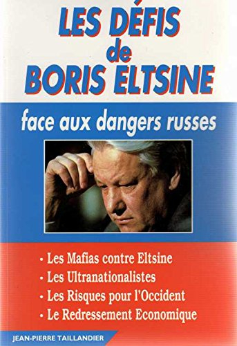 Les défis de Boris Eltsine