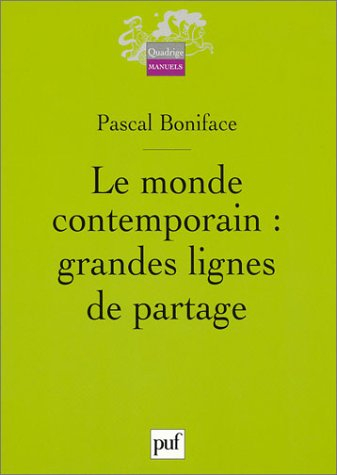 Le monde contemporain : grandes lignes de partage