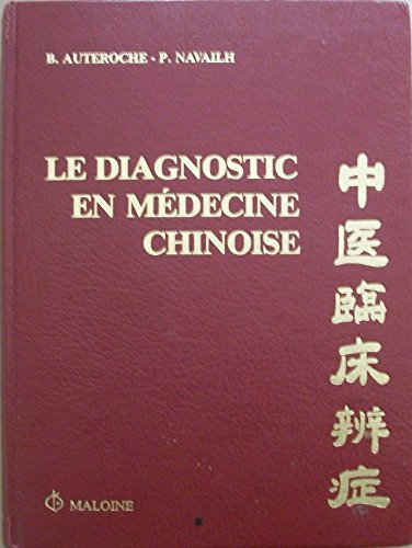 Le Diagnostic en médecine chinoise