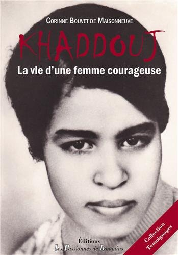 Khaddouj : la vie d'une femme courageuse