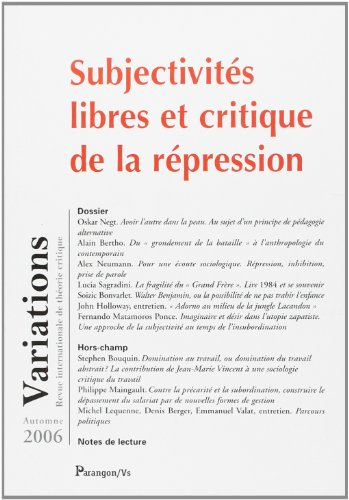 Variations, n° 2 (2006). Subjectivités libres et critique de la répression