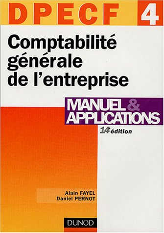 Comptabilité générale de l'entreprise, DPECF 4