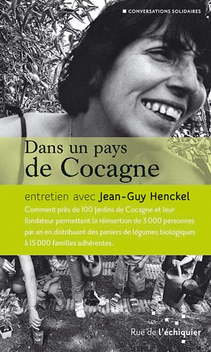 Dans un pays de Cocagne : entretien avec Jean-Guy Henckel