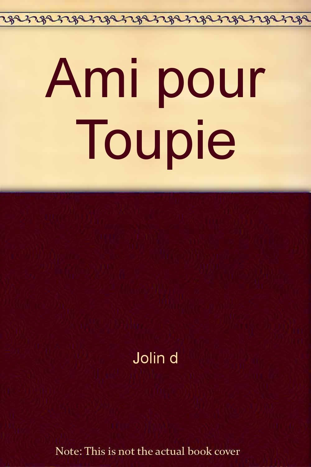 Ami pour Toupie