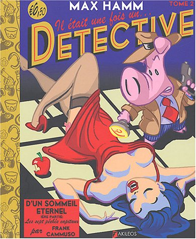 Max Hamm, détective de conte de fées. Vol. 2. D'un sommeil éternel, 1 : les sept péchés capitaux