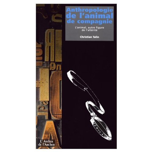 L'anthropologie de l'animal de compagnie