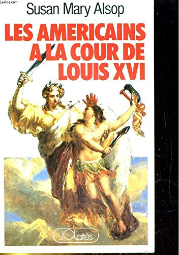les américains à la cour de louis xvi