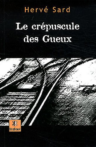le crépuscule des gueux