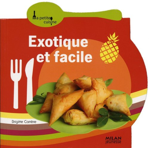 Exotique et facile