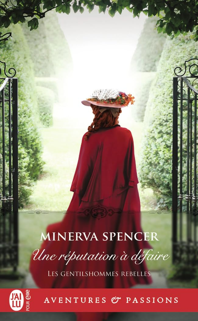 Les gentilshommes rebelles. Vol. 3. Une réputation à défaire