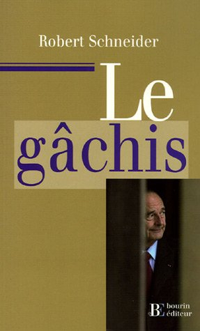 Le gâchis