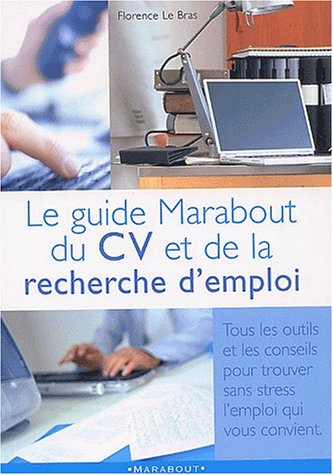 Le guide Marabout du CV et de la recherche d'emploi