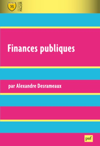 Finances publiques : finances de l'Etat, des collectivités territoriales, de l'Union européenne et d