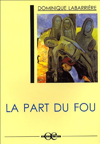 La part du fou