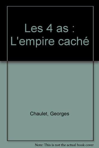 Les 4 as. Vol. 28. Les 4 as et l'empire caché