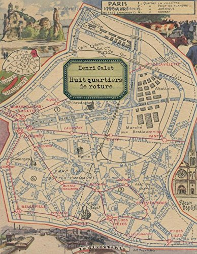 Huit quartiers de roture : petit guide des XIXe et XXe arrondissements de Paris