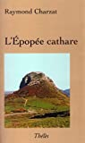 L'Epopée Cathare