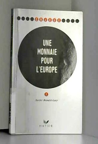 Une monnaie pour l'Europe