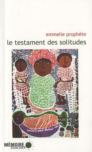 le testament des solitudes