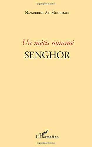 Un Métis nommé Senghor