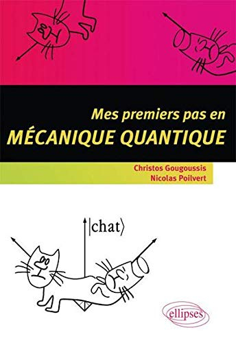 Mes premiers pas en mécanique quantique
