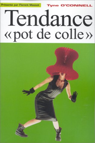 Tendance pot de colle