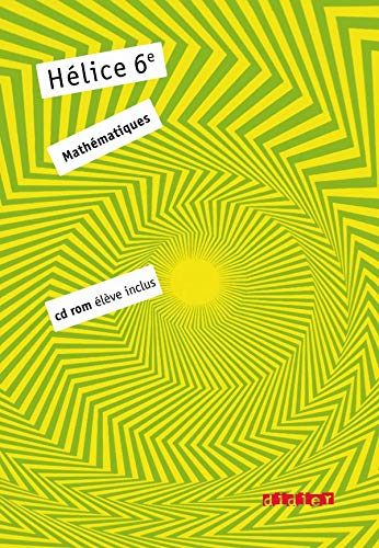 Hélice 6e, mathématiques : programme 2009