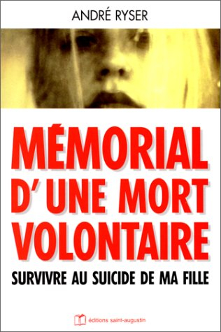 Mémorial pour une mort volontaire