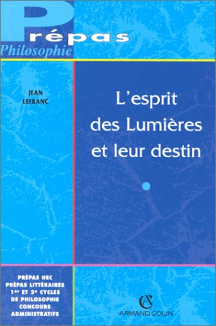 L'esprit des Lumières et leur destin