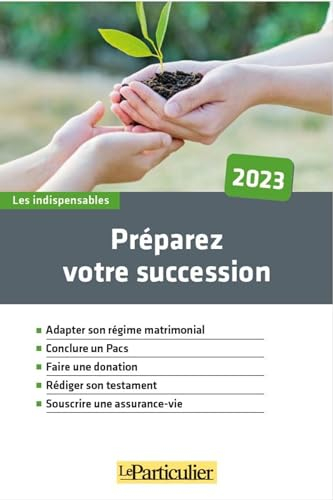Préparez votre succession : 2023