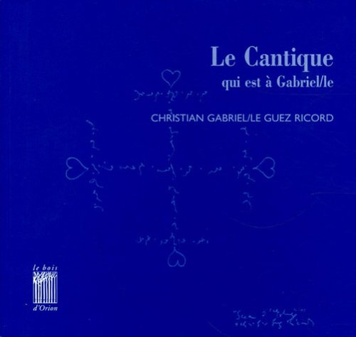 Le cantique qui est à Gabriel-le