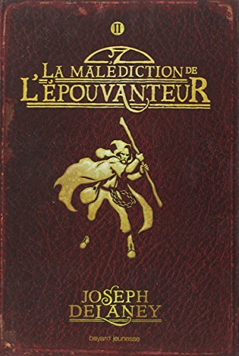 L'Epouvanteur. Vol. 2. La malédiction de l'Epouvanteur