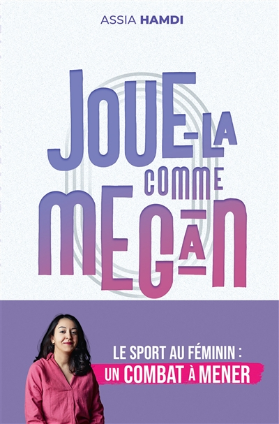 Joue-la comme Megan : le marathon des sportives pour l'égalité