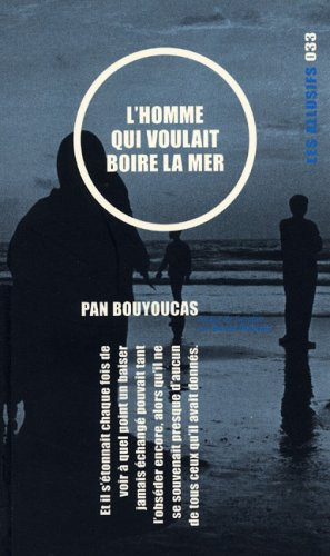l'homme qui voulait boire la mer