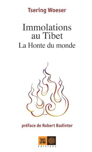 immolations au tibet : la honte du monde