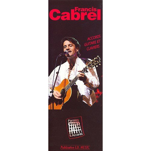 Cabrel francis : paroles et accords - EMF