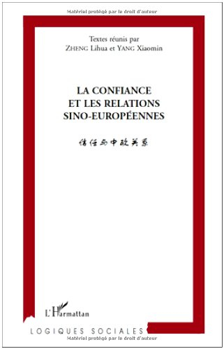 La confiance et les relations sino-européennes