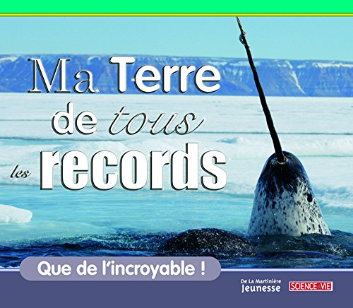 Ma Terre de tous les records