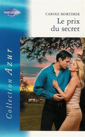 le prix du secret : collection : harlequin azur n, 2339