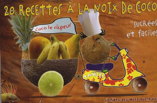 20 recettes à la noix de coco : sucrées et faciles