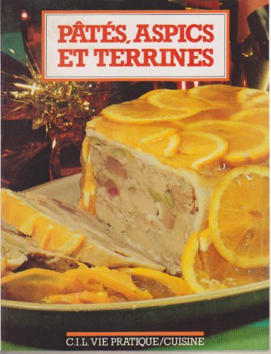pâtes, aspics et terrines