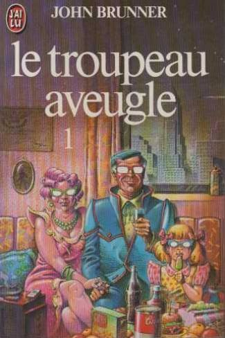 Le troupeau aveugle. Vol. 1